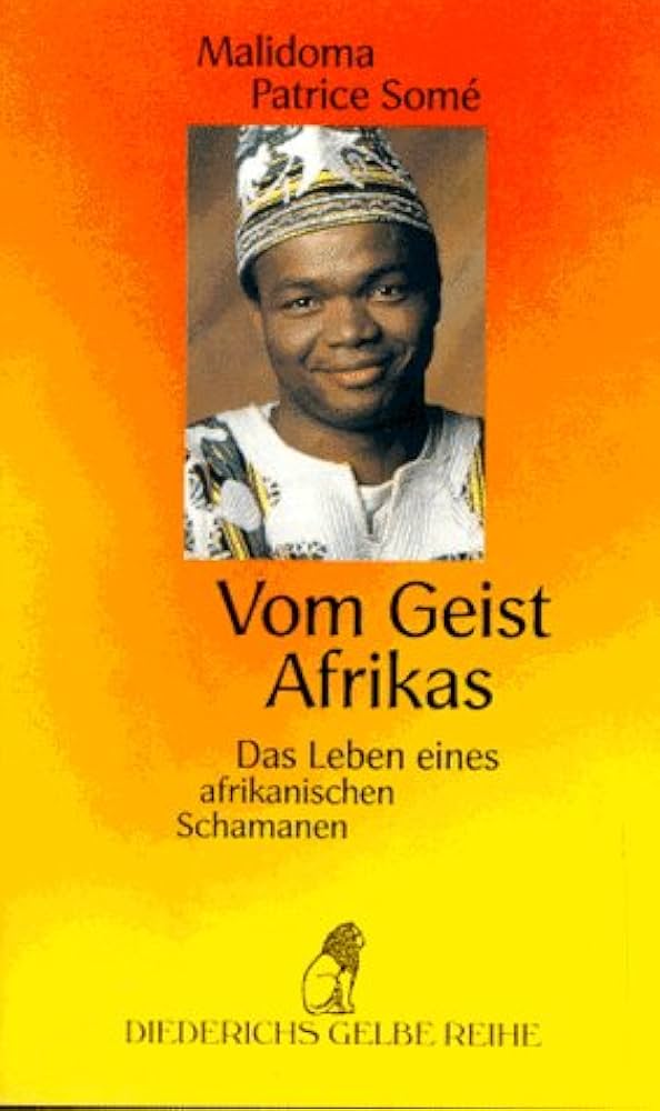 Titelbild zum Beitrag: Malidoma Patrice Somé: Vom Geiste Afrikas